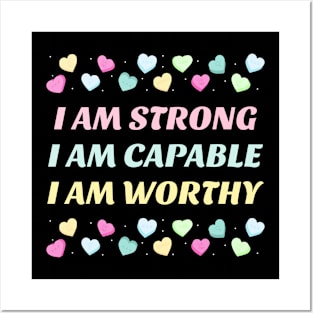 I Am Strong I Am Capable I Am Worthy Self Empowerment Posters and Art